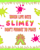 When Life Gets Slimey Don't Forget to Pray Bulletin Board Download
